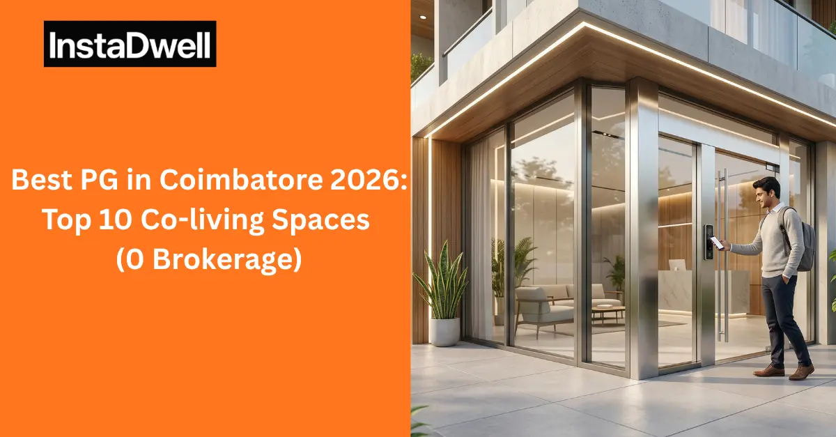 Best PG in Coimbatore 2026: Top 10 Co-living Spaces (0 Brokerage)