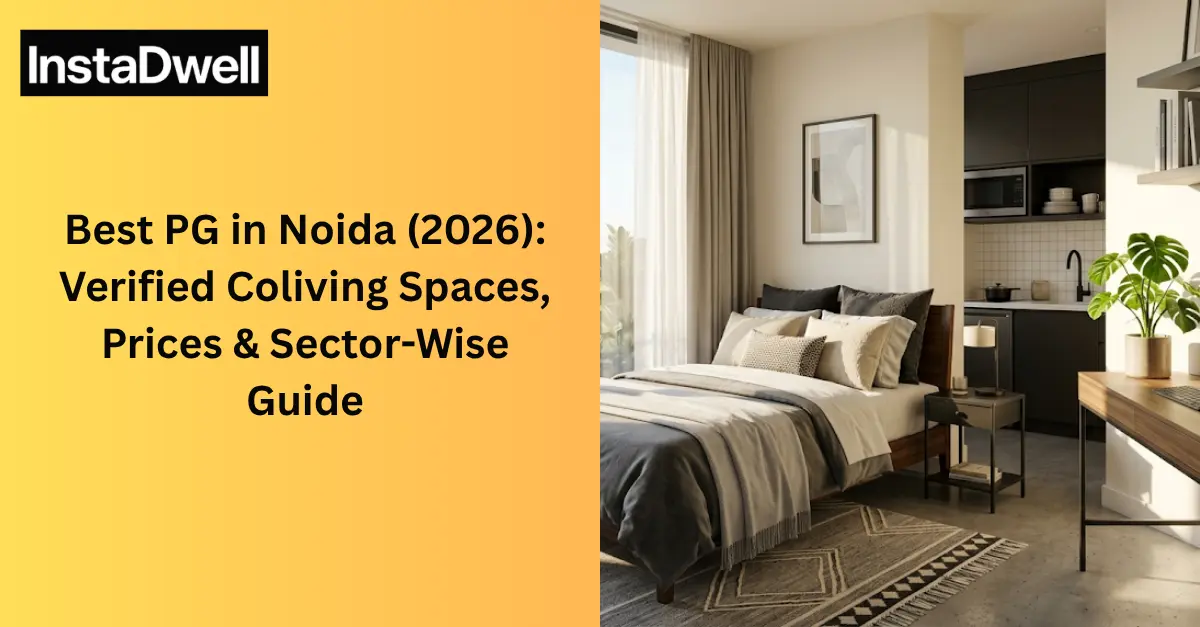 Best PG in Noida (2026): Verified Coliving Spaces, Prices & Sector-Wise Guide