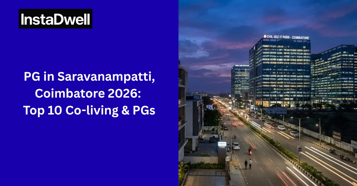 PG in Saravanampatti Coimbatore 2026: Top 10 Co-living & PGs