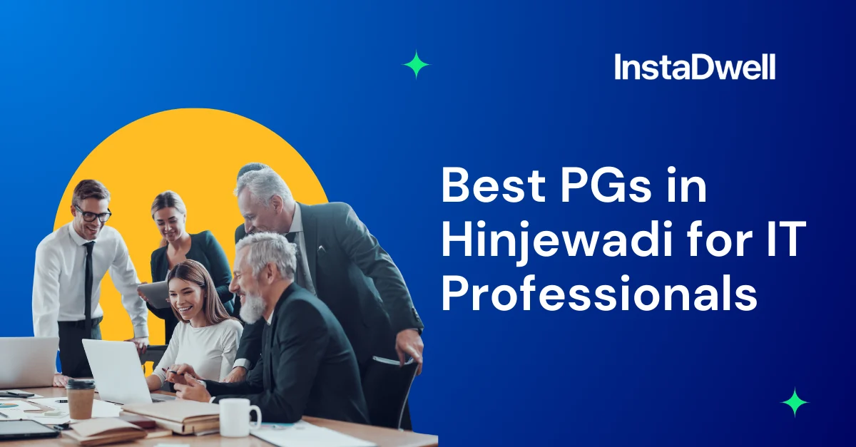 Best PGs in Hinjewadi for IT Professionals