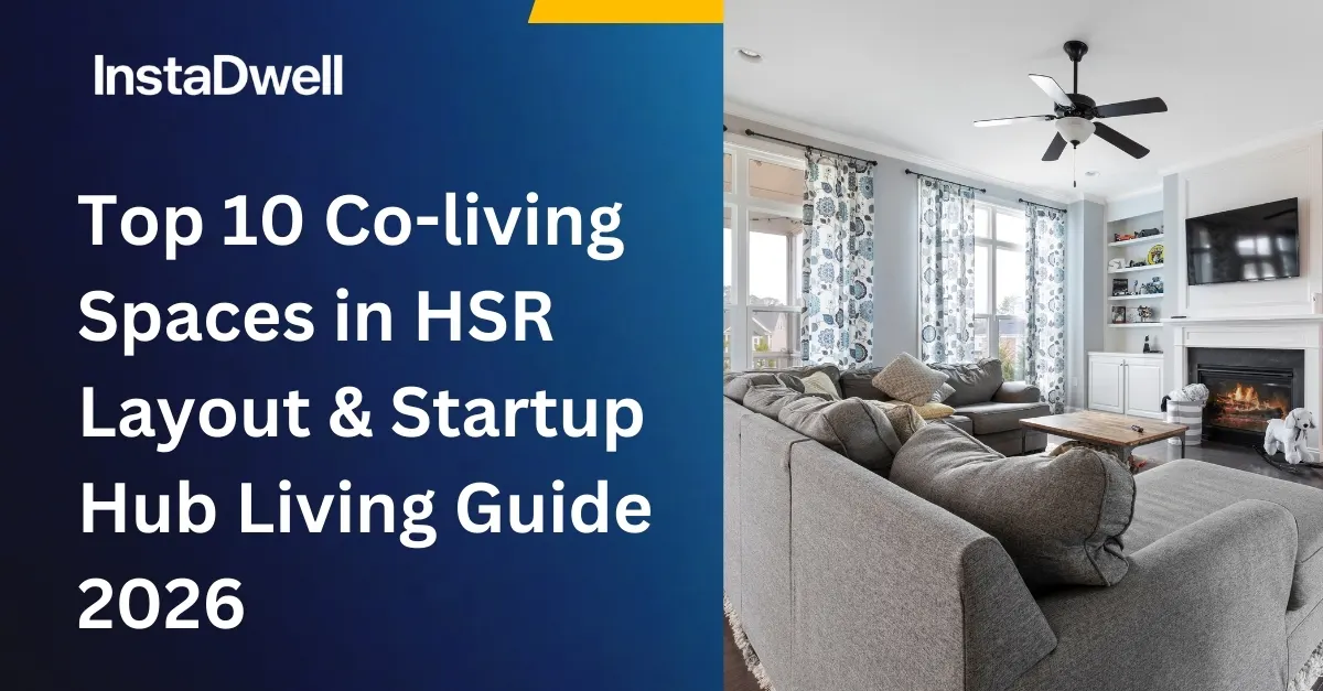 Top 10 Co-living Spaces in HSR Layout & Startup Hub Living Guide 2026