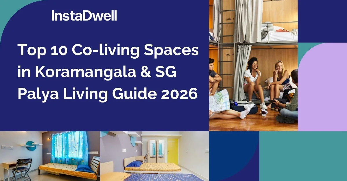 Top 10 Co-living Spaces in Koramangala & SG Palya Living Guide 2026
