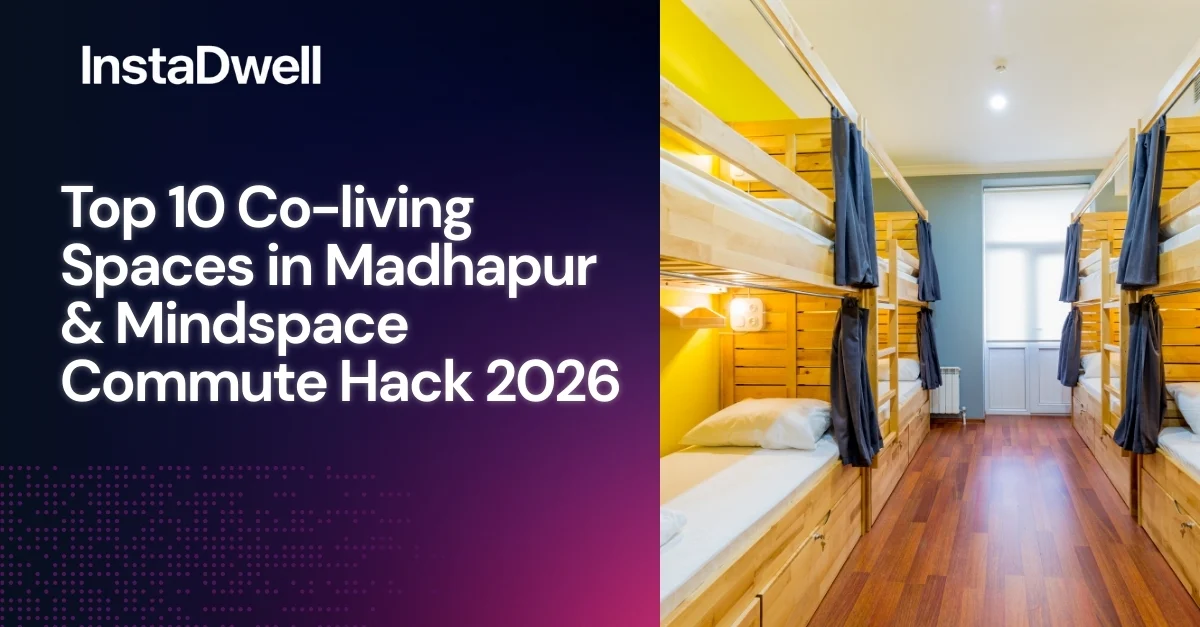  Top 10 Co-living Spaces in Madhapur & Mindspace Commute Hack 2026 