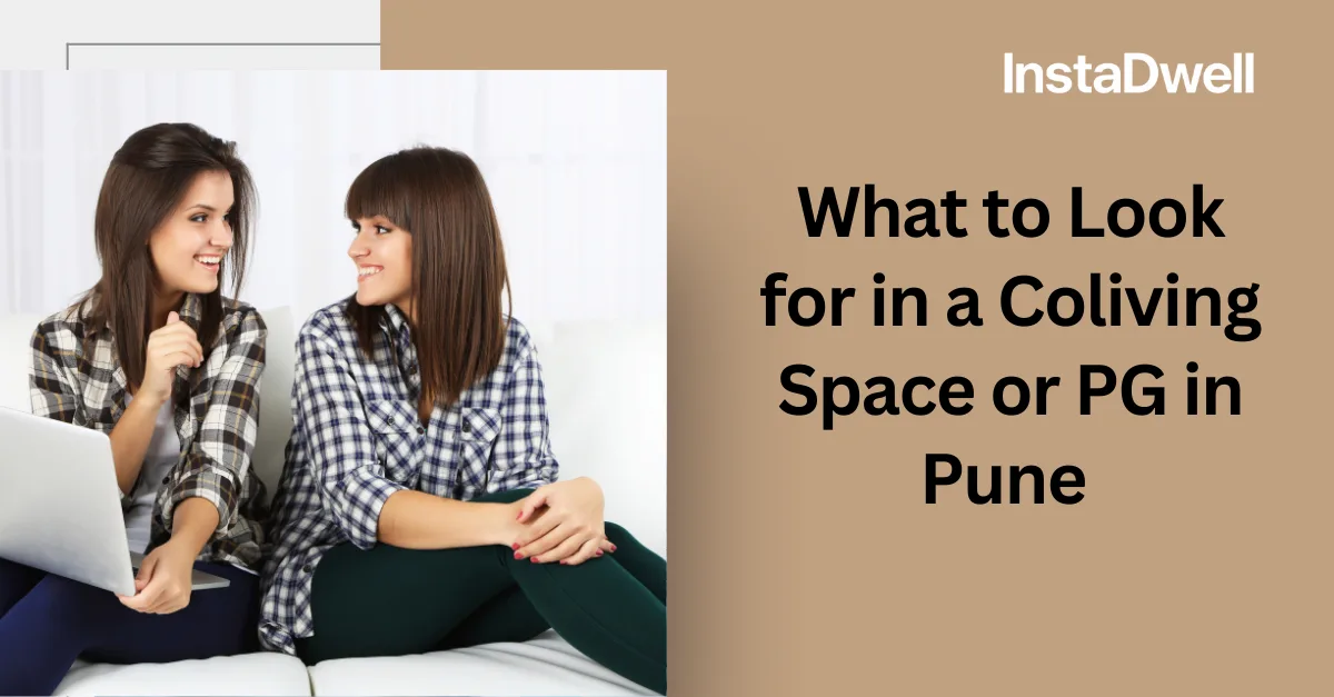 What to Look for in a Coliving Space or PG in Pune